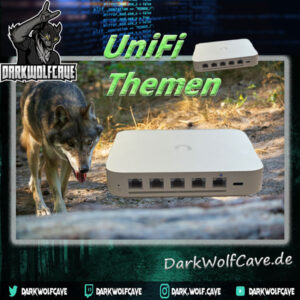 DarkWolfCave.de - UniFi Themen